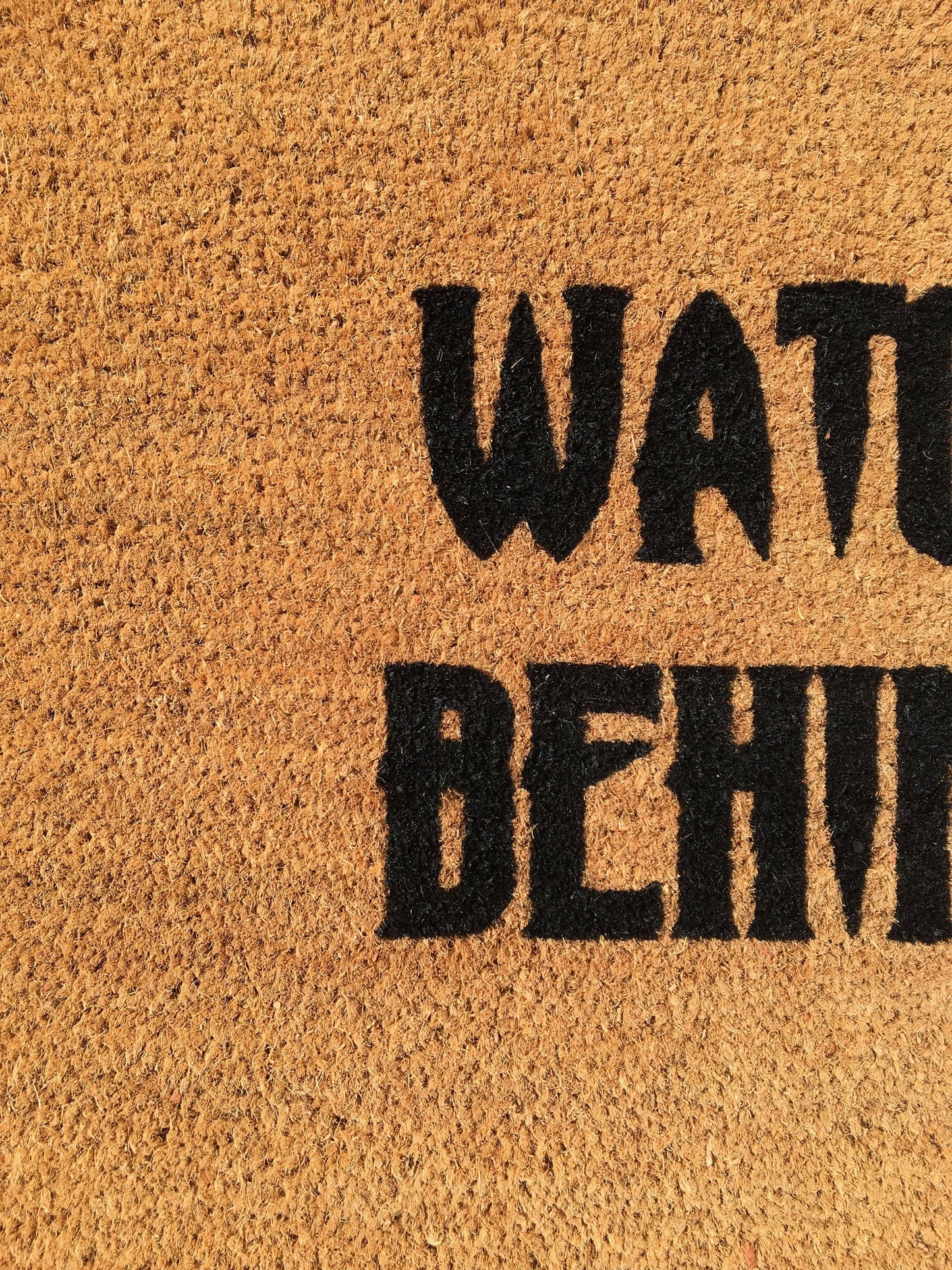 Watch Out Behind You Halloween Doormat