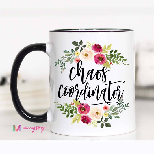 Chaos Coordinator Mug, Mother's Day Coffee Mug